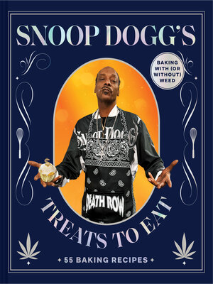 cover image of Snoop Dogg's Treats to Eat